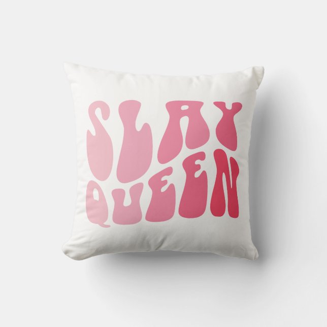 Slay Queen Slang Selbstvertrauen Flawless Funny Kissen (Vorderseite)