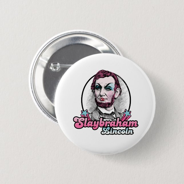 Slaybraham Lincoln Button (Vorne & Hinten)