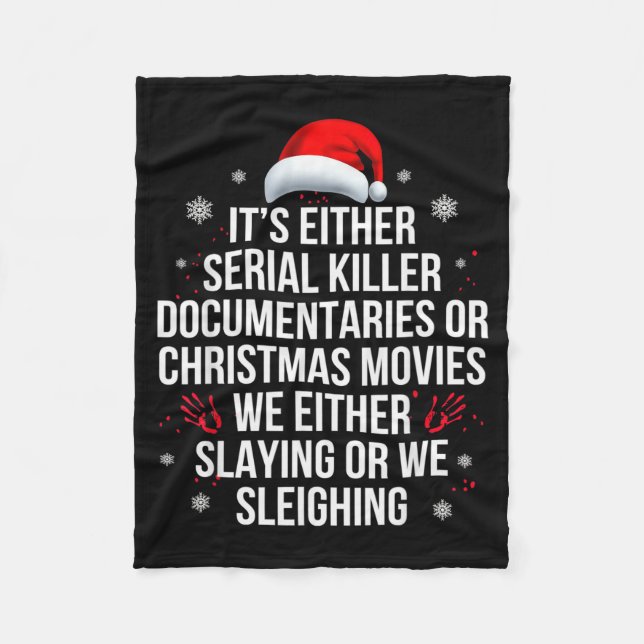 Slaying Or Sleighing Serial Killer True Crime Chri Fleecedecke (Vorderseite)
