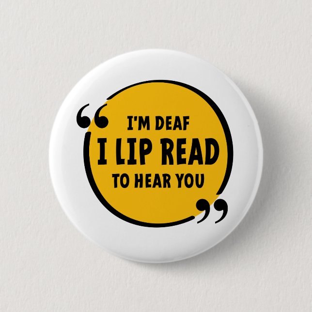 Slecht horen, Doof. Doven, Dornhai. Lippenlezen Button (Vorderseite)