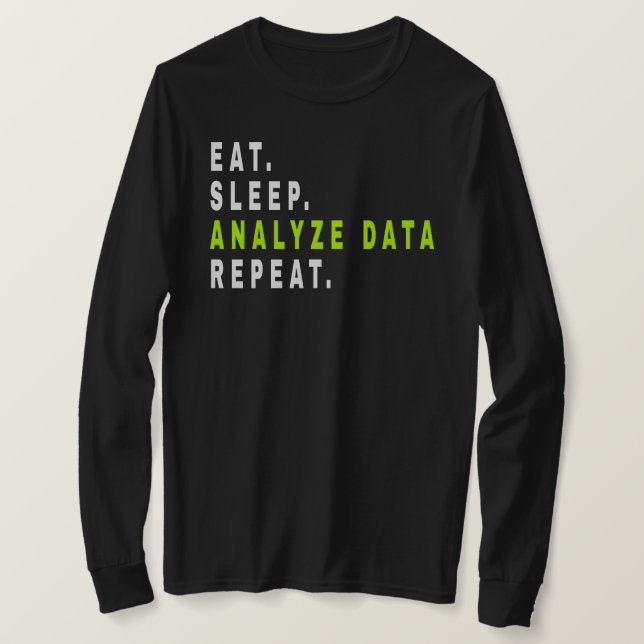 Sleep-Analyse Datenwiederholung, Datenanalyst, Fin T-Shirt (Design vorne)