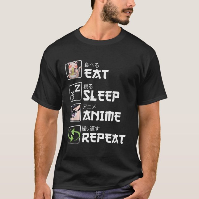 Sleep Anime Repeat , Anime Manga S Geschenke T-Shirt (Vorderseite)