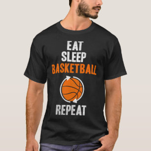 Sleep Basketball Wiederholung essen - Basketball P T-Shirt