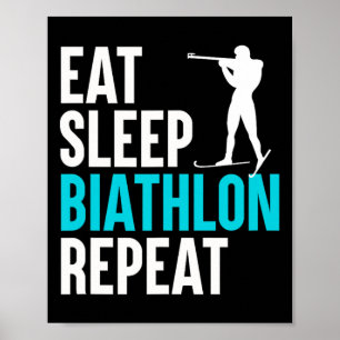 Sleep Biathlon Wiederholung essen - Skifahren Slog Poster