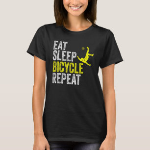Sleep Bicycle Wiederholung Fußball Fahrrad Kick Bo T-Shirt