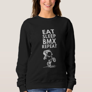 Sleep Bmx wiederholen Fahrradfahrer Freestyle Biki Sweatshirt