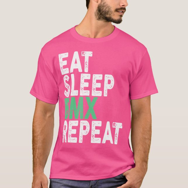 Sleep Bmx Wiederholung Bmx essen T-Shirt (Vorderseite)