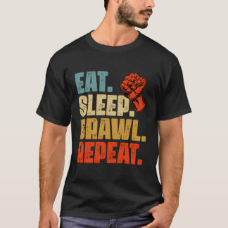 Sleep Brawl Wiederholen Brawlers oder Gamer essen T-Shirt