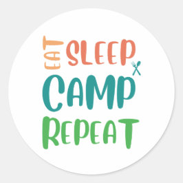 Sleep Camp Wiederholung essen - Das ultimative Cam Runder Aufkleber