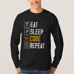 Sleep-Code wiederholen Redewendungen Programmer Co T-Shirt