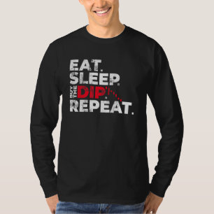 Sleep essen Kaufen Sie die Dip-Wiederholung Krypto T-Shirt