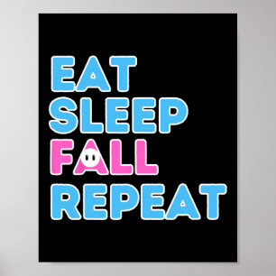 Sleep Fall Wiederholen Videospiel-Typ Video Gamer Poster