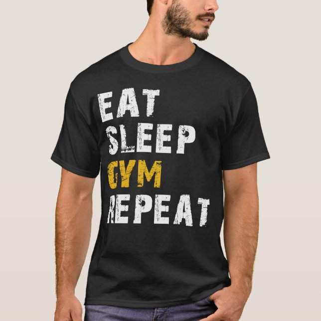 Sleep-Fitnessstudio wiederholen T-Shirt (Vorderseite)
