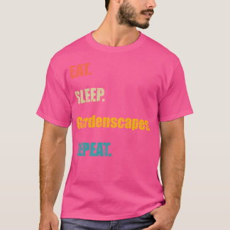 Sleep Gardenscapes wiederholen T-Shirt