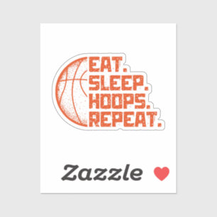 Sleep Hoops wiederholen Basketball Funny Quotes es Aufkleber