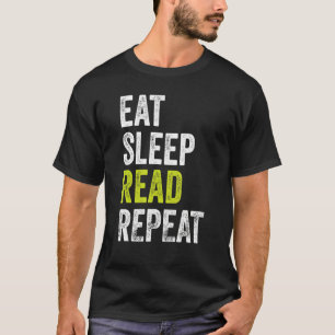 Sleep lesen Wiederholen Buchleser 1 T-Shirt