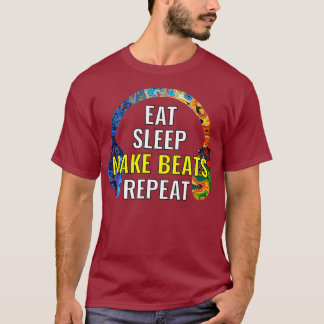 Sleep Make Beats wiederholen Musikproduzent T-Shirt