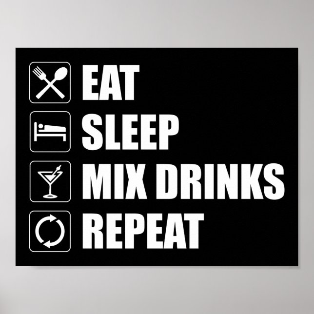 Sleep Mix Drinks wiederholen Poster (Vorne)