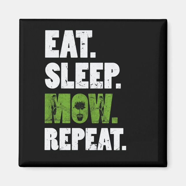 Sleep Mow wiederholen Gras schneiden Landscaper Magnet (Vorne)