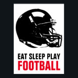 Sleep Play Black & White Football Pop Art Poster<br><div class="desc">Popular American Game Artworks - Popular Sports - Pop Art Football Game Helmet Image.</div>