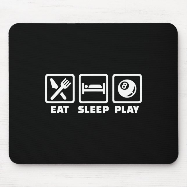 Sleep Play Pool Billard essen Mousepad (Vorne)