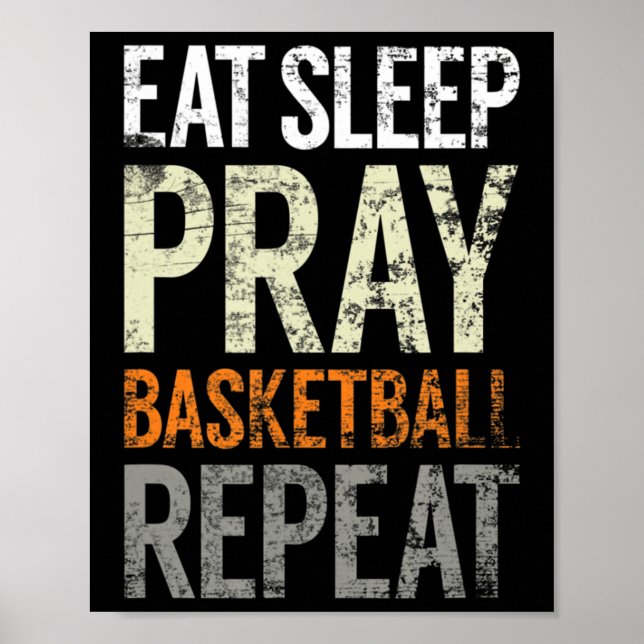 Sleep Pray Basketball wiederholen, Spaß Christlich Poster (Vorne)