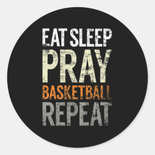 Sleep Pray Basketball wiederholen, Spaß Christlich Runder Aufkleber