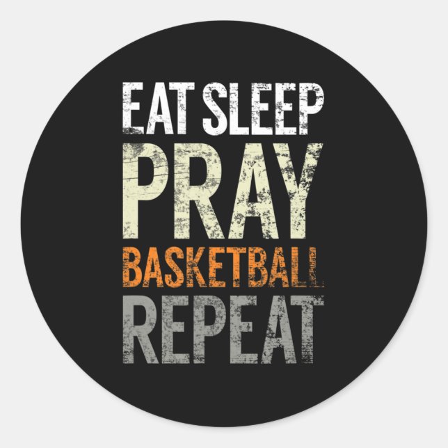 Sleep Pray Basketball wiederholen, Spaß Christlich Runder Aufkleber (Vorderseite)