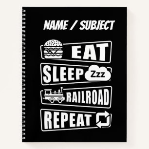Sleep Railroad Repeat Dampfzug mit Namen essen Notizbuch