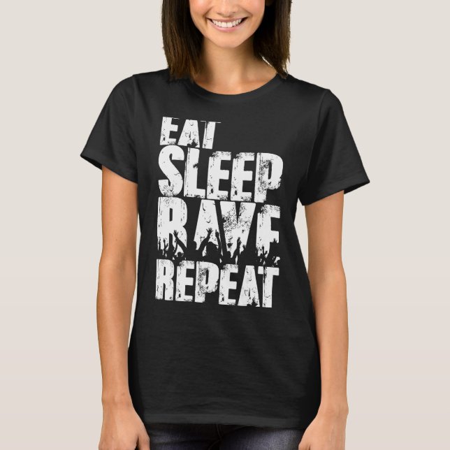 Sleep Rave wiederholen T-Shirt (Vorderseite)