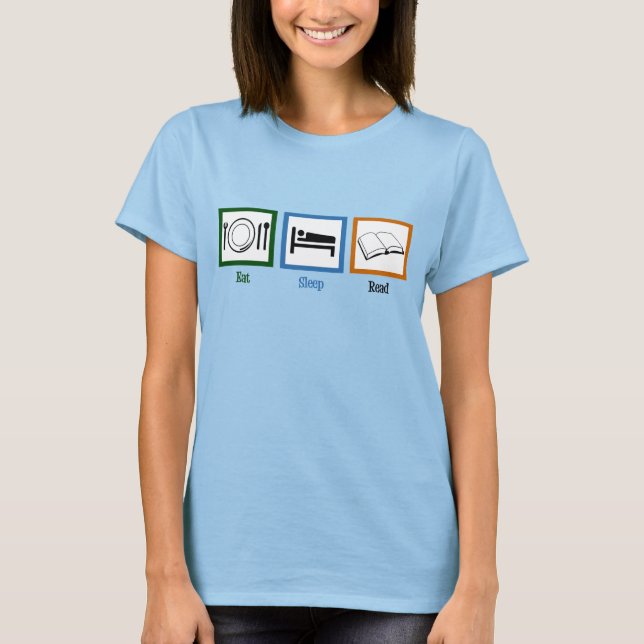 Sleep Read Books Funny Bookworm essen T-Shirt (Vorderseite)