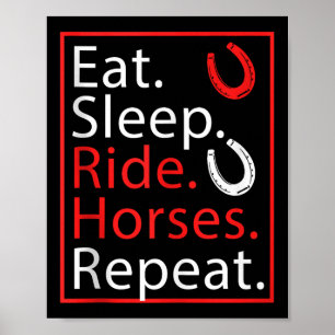 Sleep Ride Pferde essen Wiederholung Spaß für Reit Poster