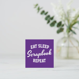Sleep Scrapbook Eat Sleep Wiederholung Scrapbookin Quadratische Visitenkarte