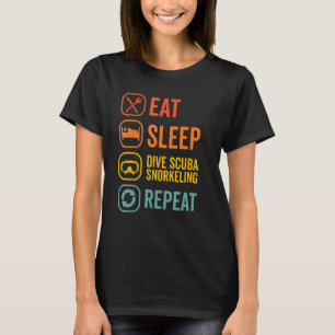 Sleep Scuba Wiederholung Scuba Diver Diver Schnork T-Shirt