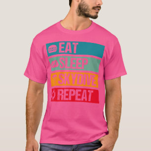 Sleep Skydive essen Wiederholung eines Fallschirms T-Shirt