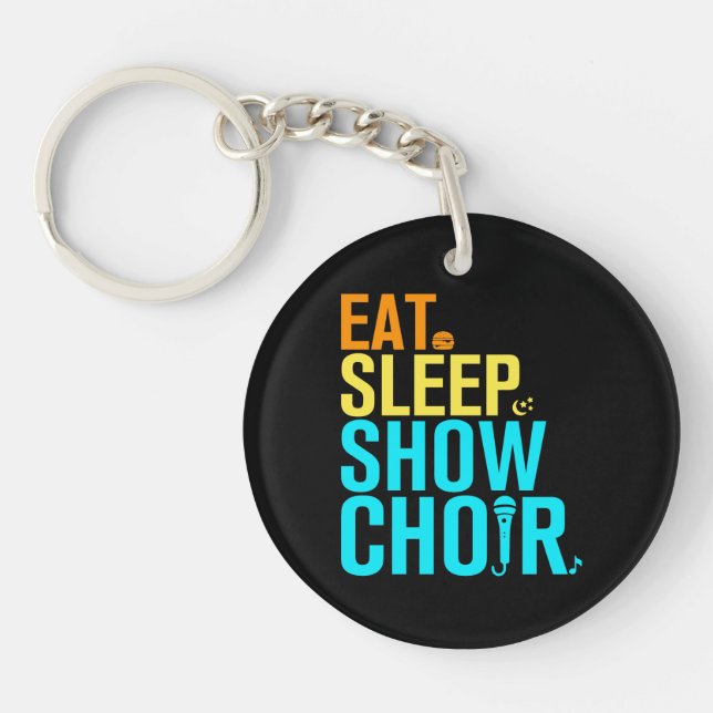 Sleep Sleep Show Chor essen Schlüsselanhänger (Vorderseite)