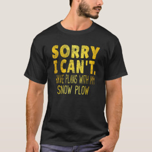 Sleep Snow Plough Wiederholung Gold Text Schnee Pf T-Shirt