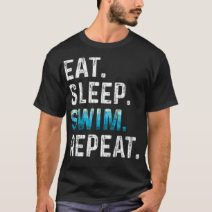 Sleep Swim wiederholen Funny Swimmer Schwimmer Sch T-Shirt