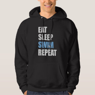 Sleep Swim Wiederholung Schwimmer essen Hoodie