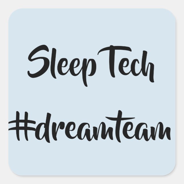 Sleep Tech #dreamteam Stickers (Devant)