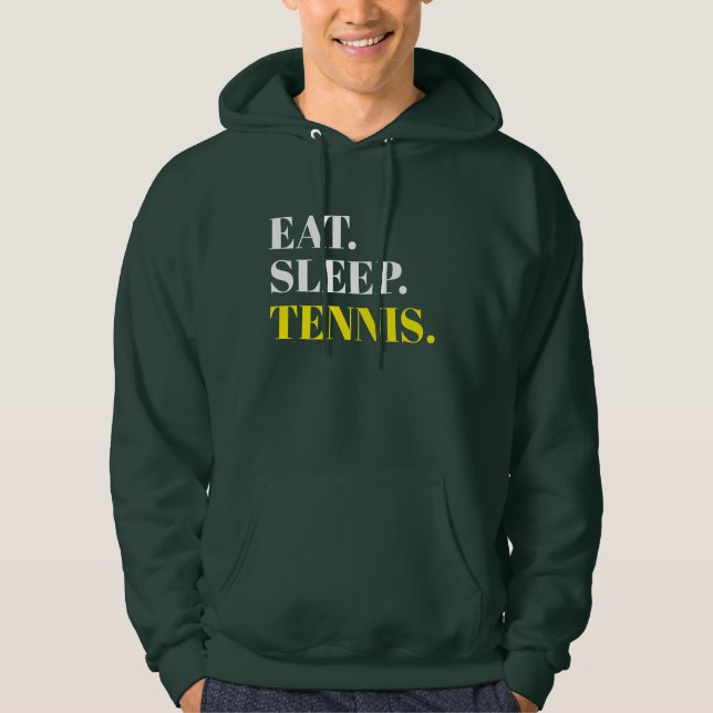 Sleep Tennis essen Hoodie (Vorderseite)