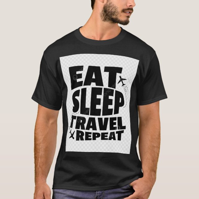 Sleep Travel essen T-Shirt (Vorderseite)