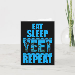 Sleep Yeet Wiederholung Vintag essen Karte