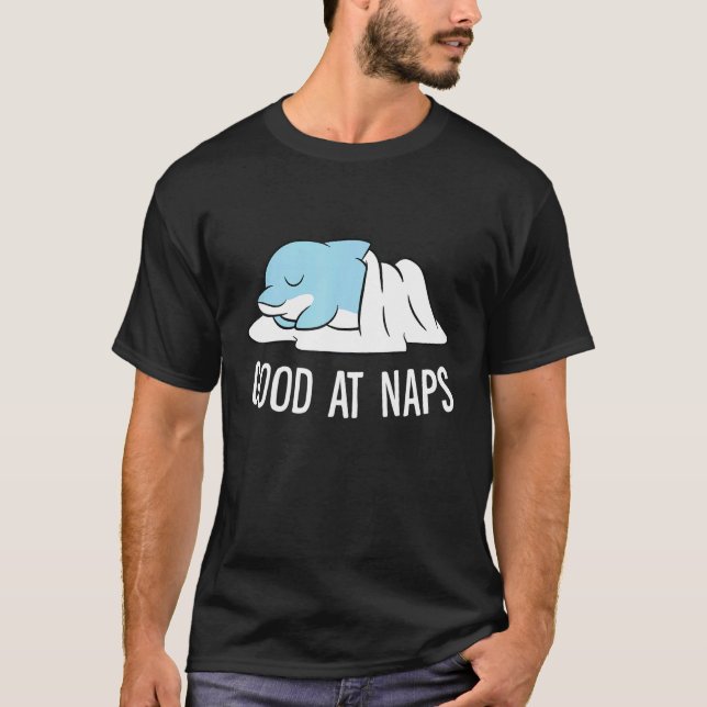 Sleeping Dolphin Good At Naps Napping Dolphin Paja T-Shirt (Vorderseite)