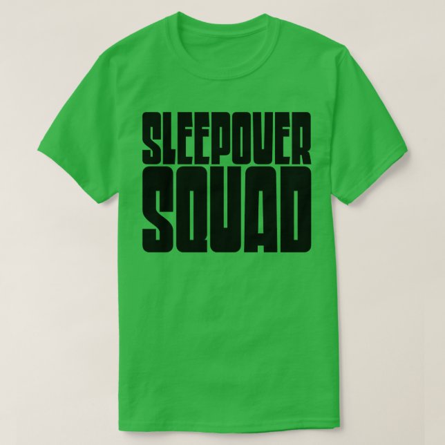 Sleepover Squad 2 T-Shirt (Design vorne)