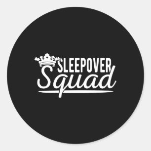 Sleepover Squad Runder Aufkleber