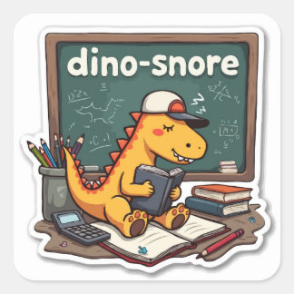 Sleepy Dinosaur 'Dino-snore' Pun Die-Cut Quadratischer Aufkleber