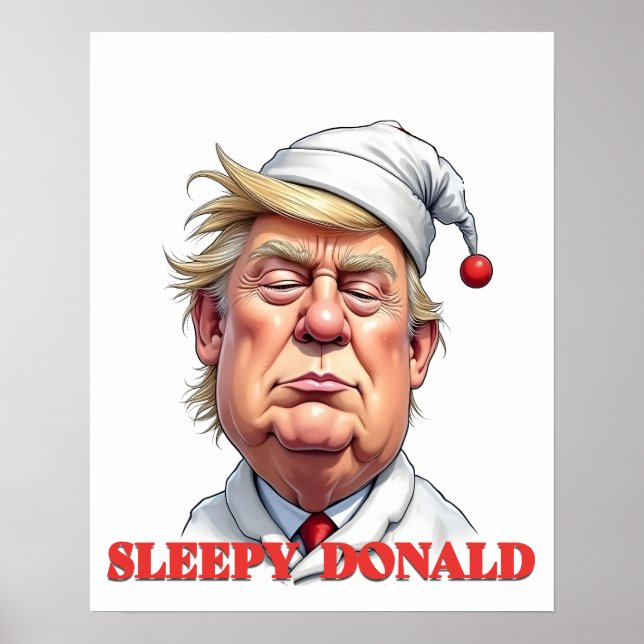 Sleepy Donald – A Subtle Political Caricature Poster (Vorne)