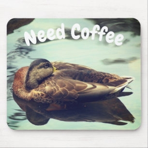 Sleepy Duck Need Coffee Funny Mousepad