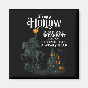Sleepy Hollow Dead And Breakfast Tees Soky Saison Magnet